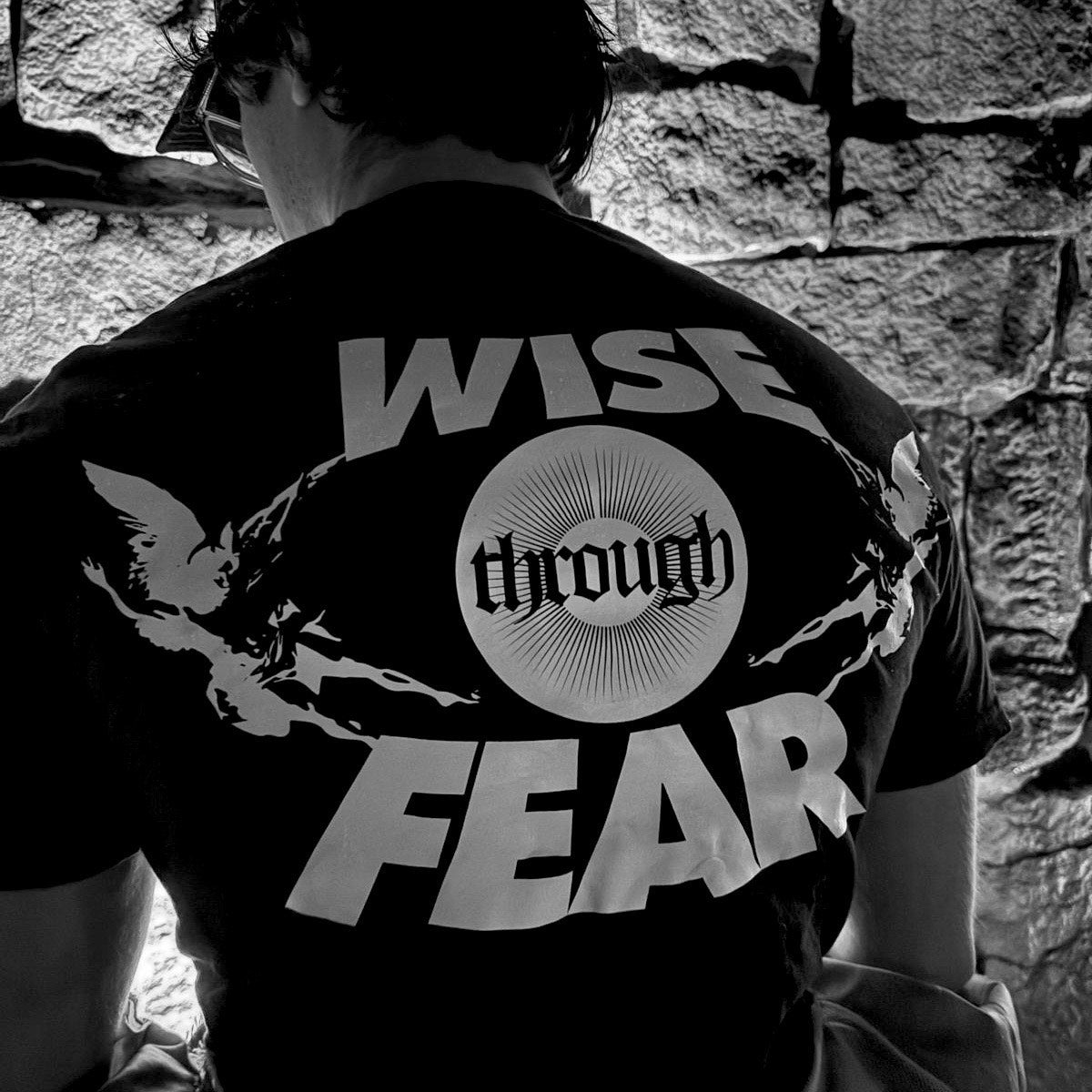 WISE THROUGH FEAR "PREMIUM TEE"